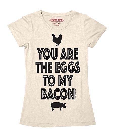 You Are The Eggs To My Bacon T-Shirt KB Depot Express